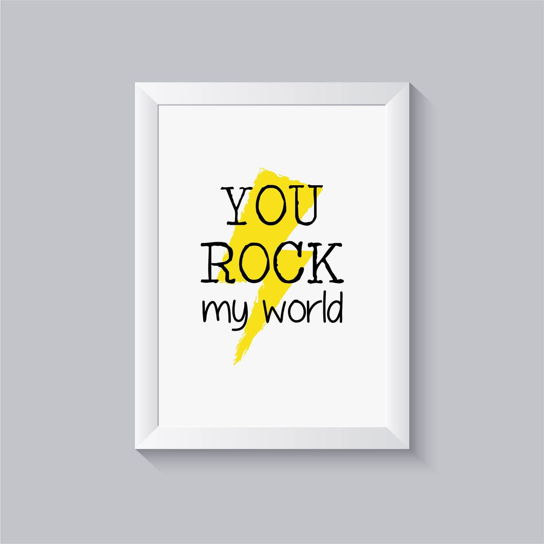 Impressão you rock my world